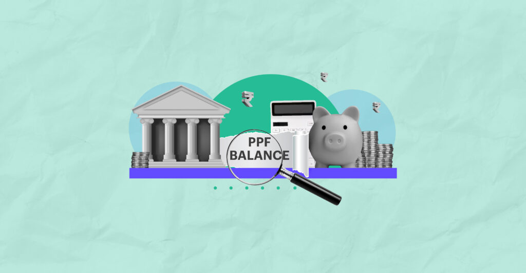 A Guide on How To Check PPF Balance