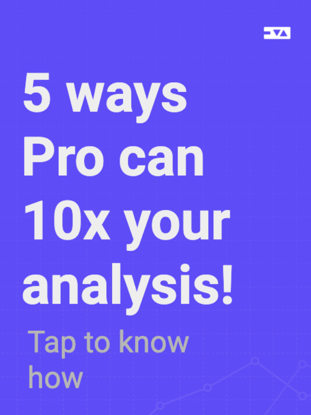 5 ways Pro can 10X your analysis! 🤑