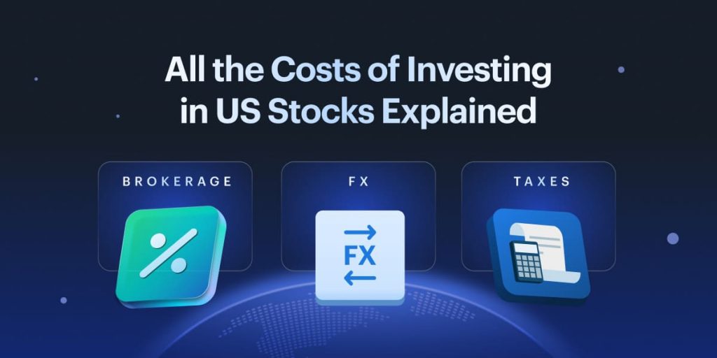 Costs and fees of Investing in US Stocks
