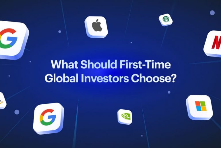 What Should First-Time Global Investors Choose?